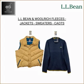 L.L BEAN & WOOLRICH FLEECES - JACKETS - SWEATERS - COATS - 10 PCS